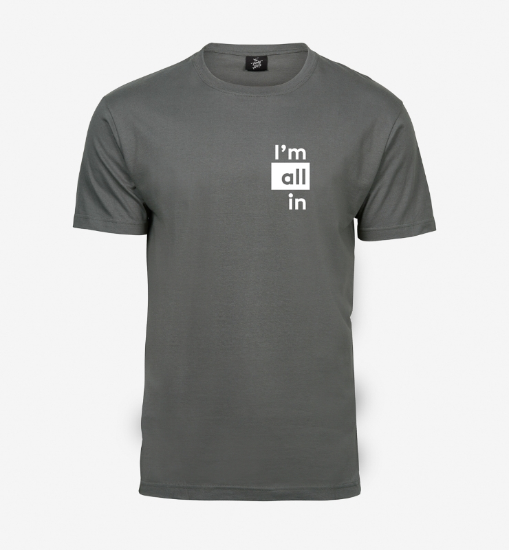 Obrazek I'M ALL IN - Koszulka Stalowa